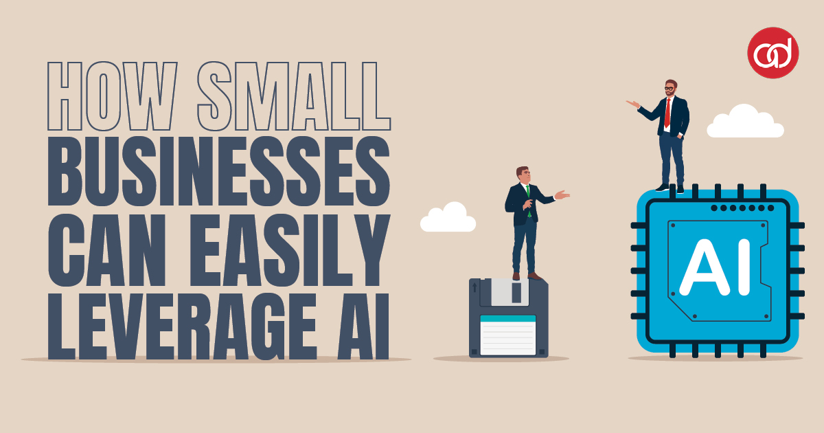 How Small Businesses Can Easily Leverage AI - AdSerts, Inc.