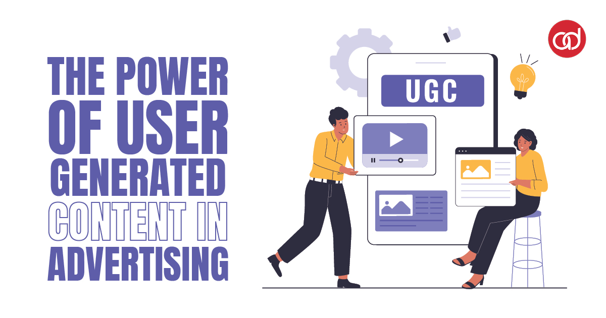 The Power of User-Generated Content in Advertising - AdSerts, Inc.