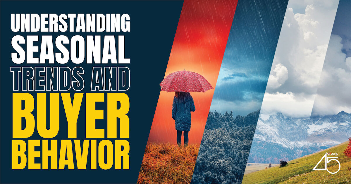 Understanding Seasonal Trends and Buyer Behavior - AdSerts, Inc.